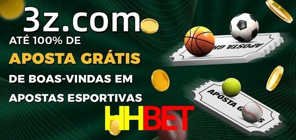 HHBETbet Ate 100% de Aposta Gratis